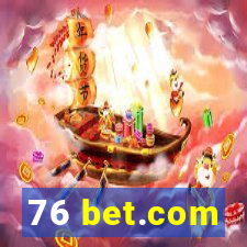 76 bet.com